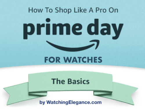 Prime Day 2019 Guide that includes the words for watches from WatchingElegance.com